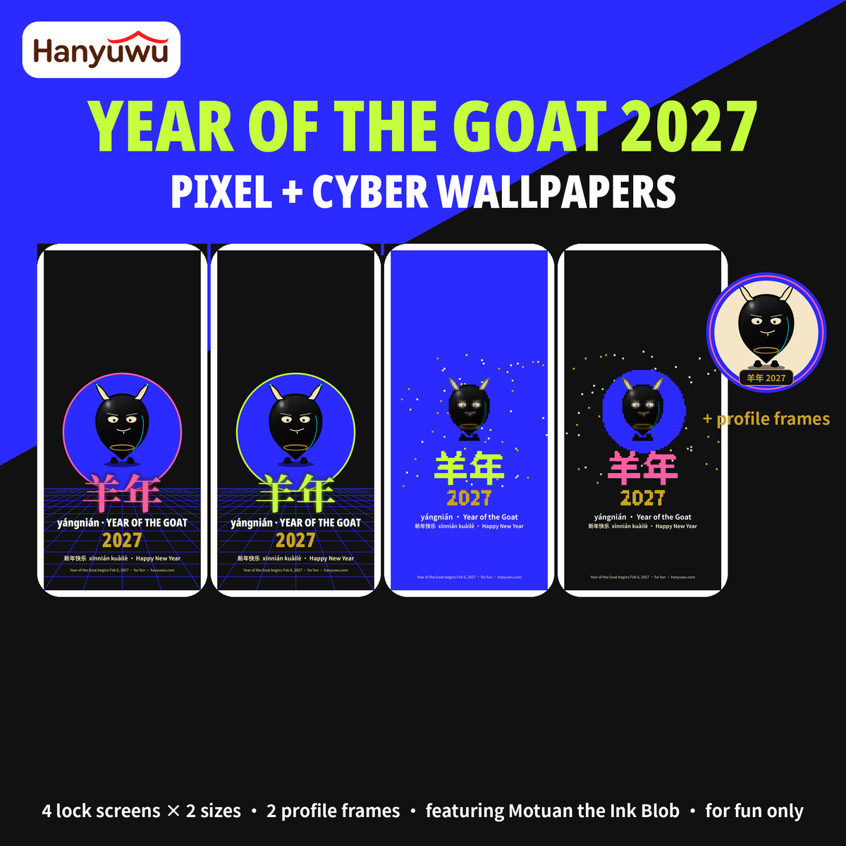 2027 Year of the Goat pixel and cyber wallpapers with Motuan the Ink Blob profile frames